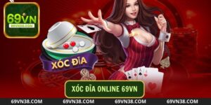 Bạn Đã Biết Cách Chơi Xóc Đĩa Online Để Thắng Lớn Tại 69VN?